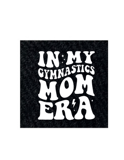 Gymnastics Mom Era T-Shirt - Youth & Adult Sizes