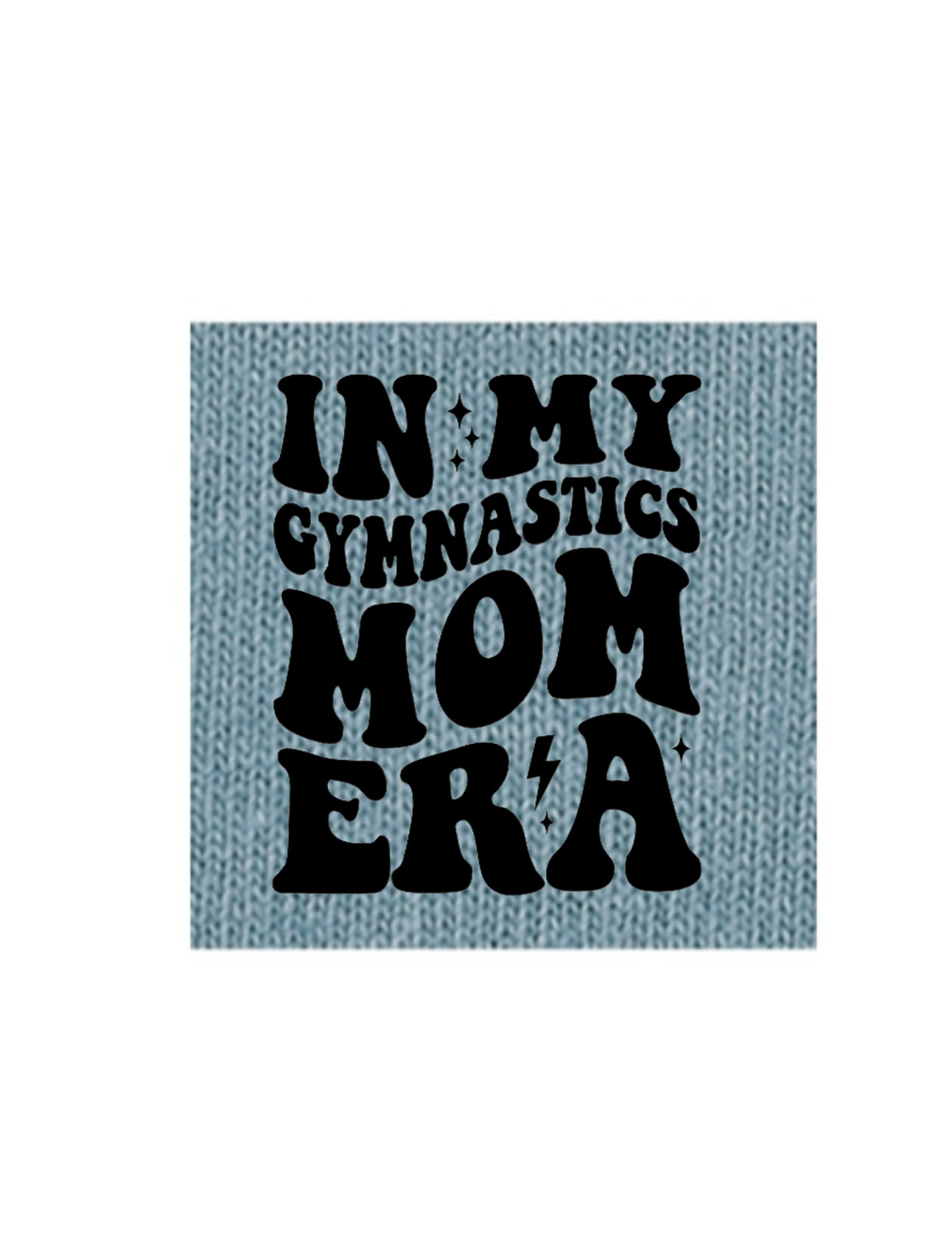 Gymnastics Mom Era T-Shirt - Youth & Adult Sizes