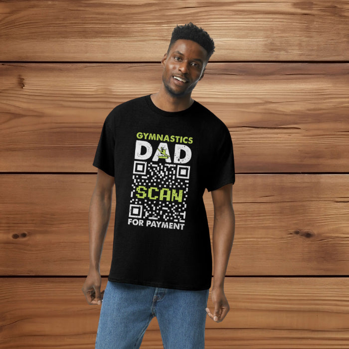 Gymnastics Dad Scan to Pay Here Shirt